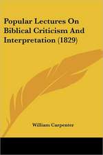 Popular Lectures On Biblical Criticism And Interpretation (1829)