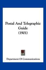 Postal And Telegraphic Guide (1901)