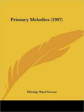 Primary Melodies (1907)