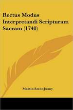 Rectus Modus Interpretandi Scripturam Sacram (1740)