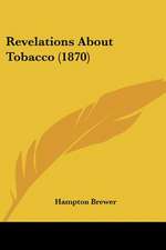 Revelations About Tobacco (1870)