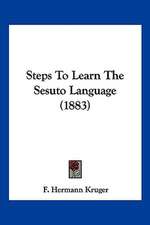 Steps To Learn The Sesuto Language (1883)