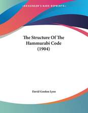 The Structure Of The Hammurabi Code (1904)