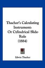 Thacher's Calculating Instrument