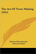 The Art Of Verse Making (1915)