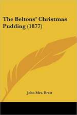 The Beltons' Christmas Pudding (1877)