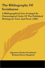 The Bibliography Of Swinburne