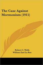 The Case Against Mormonism (1915)