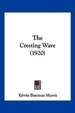 The Cresting Wave (1920)