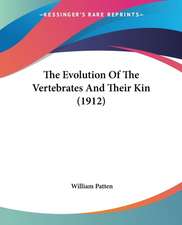 The Evolution Of The Vertebrates And Their Kin (1912)