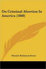 On Criminal Abortion In America (1860)