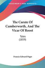 The Curate Of Cumberworth, And The Vicar Of Roost