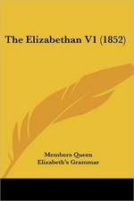 The Elizabethan V1 (1852)