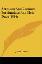 Sermons And Lectures For Sundays And Holy Days (1884)