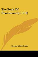 The Book Of Deuteronomy (1918)