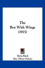 The Boy With Wings (1915)