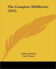 The Complete Wildfowler (1912)