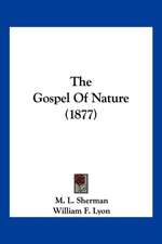 The Gospel Of Nature (1877)