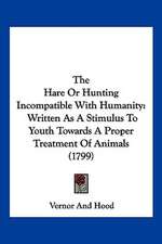 The Hare Or Hunting Incompatible With Humanity