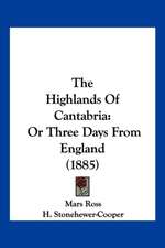 The Highlands Of Cantabria