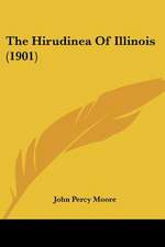 The Hirudinea Of Illinois (1901)