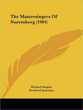 The Mastersingers Of Nuremberg (1904)