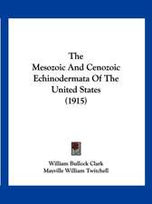 The Mesozoic And Cenozoic Echinodermata Of The United States (1915)