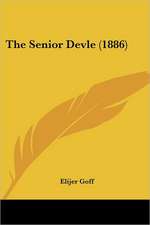 The Senior Devle (1886)