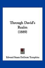 Through David's Realm (1889)