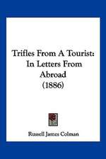 Trifles From A Tourist