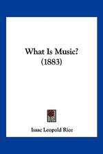 What Is Music? (1883)