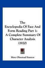 The Encyclopedia Of Face And Form Reading Part 1