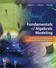 Fundamentals of Algebraic Modeling: An Introduction to Mathematical Modeling with Algebra and Statistics