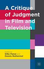 A Critique of Judgment in Film and Television