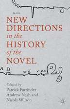 New Directions in the History of the Novel