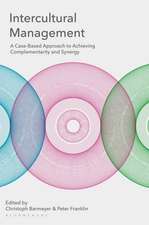 Intercultural Management: A Case-Based Approach to Achieving Complementarity and Synergy