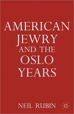 American Jewry and the Oslo Years