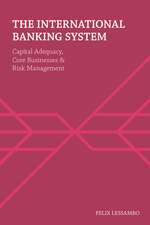 The International Banking System