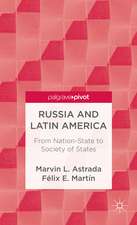 Russia and Latin America: From Nation-State to Society of States