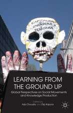 Learning from the Ground Up: Global Perspectives on Social Movements and Knowledge Production