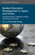 Modern Economic Development in Japan and China: Developmentalism, Capitalism, and the World Economic System