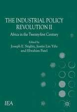 The Industrial Policy Revolution II: Africa in the Twenty-first Century