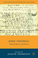 John Thelwall: Selected Poetry and Poetics