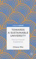 Towards a Sustainable University: The Ca’ Foscari Experience