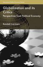 Globalization and its Critics: Perspectives from Political Economy