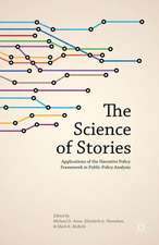 The Science of Stories: Applications of the Narrative Policy Framework in Public Policy Analysis