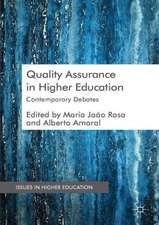 Quality Assurance in Higher Education: Contemporary Debates