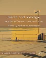 Media and Nostalgia