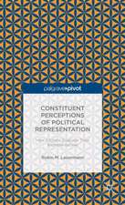 Constituent Perceptions of Political Representation: How Citizens Evaluate Their Representatives