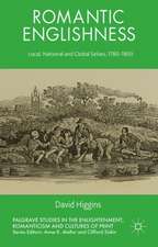 Romantic Englishness: Local, National and Global Selves, 1780-1850